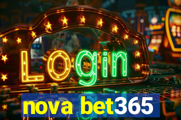 nova bet365